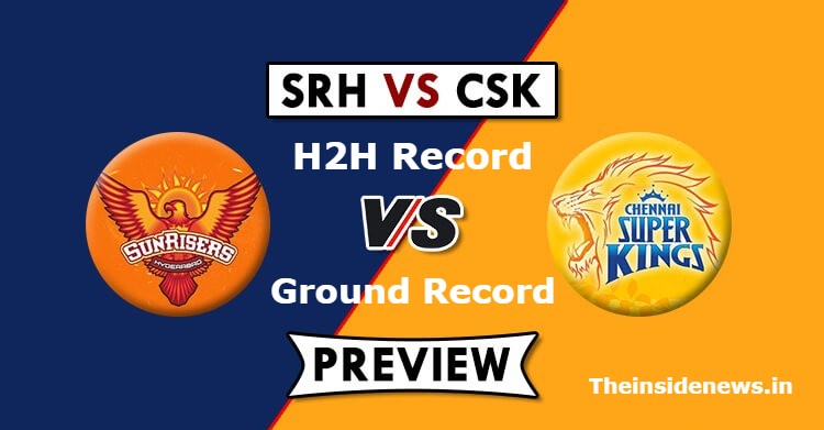 SRH vs CSK