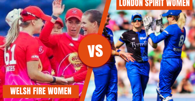 Welsh Fire Women and London Spirit Women set to face off in The Hundred Women’s 2024 final at Lord's.